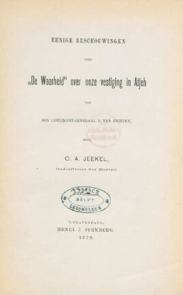 Eenige beschouwingen over "De waarheid" over onze vestiging in Atjeh van den luitenant-generaal J. van Swieten