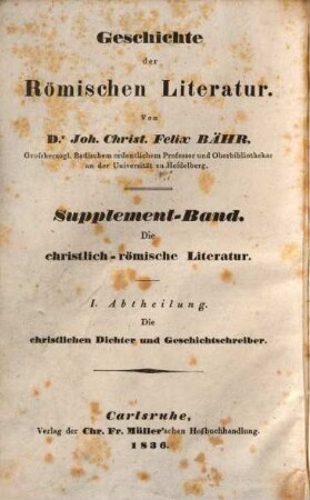 Geschichte der römischen Literatur, 1. Die christlichen Dichter und Geschichtschreiber Roms