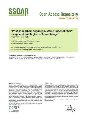 "Politische Überzeugungssysteme Jugendlicher": einige methodologische Anmerkungen