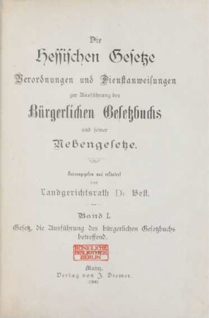 Bd. 1: Gesetz, die Ausführung des bürgerlichen Gesetzbuchs betreffend