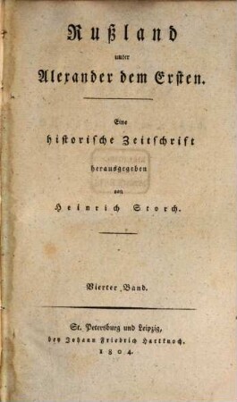Rußland unter Alexander dem Ersten : eine historische Zeitschrift, 4. 1804 = Lieferung 10 - 12, Juli - Sept.