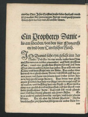 Ein Prophecey Danielis am sibenden/ von den vier Monarchien und dem Türckischen Reich.