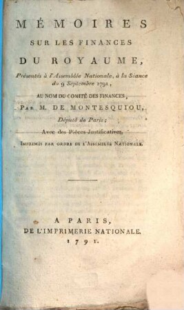 Mémoires Sur Les Finances Du Royaume : présentés à l'Assemblée Nationale, à la Séance du 9 Septembre 1791, Au Nom Du Comité Des Finances, 1