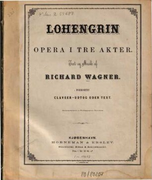 Lohengrin : opera i 3 akter
