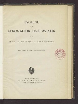 Hygiene der Aeronautik und Aviatik : Mit 14 Figuren im Texte und einem Titelbilde