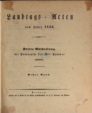 Landtags-Acten. 3. Abtheilung, Die Protokolle der 2. Kammer. 1836/37, Bd. 1