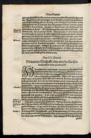 Das XV. Capitel. Ob man der Geschrifft ... glauben soll.