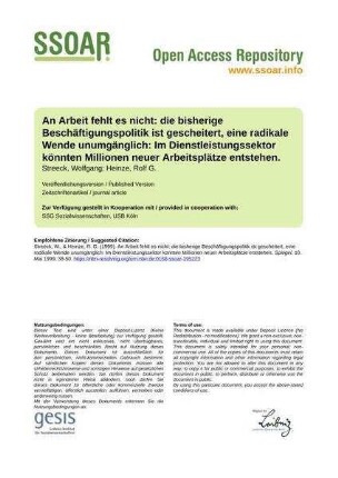 An Arbeit fehlt es nicht: die bisherige Beschäftigungspolitik ist gescheitert, eine radikale Wende unumgänglich: Im Dienstleistungssektor könnten Millionen neuer Arbeitsplätze entstehen.