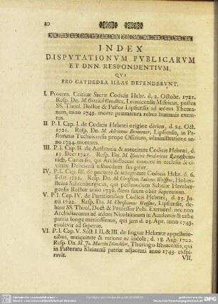 Index Disputationum Publicarum Et Dnn. Respondentium, Qui Pro Cathedra Illas Defenderunt