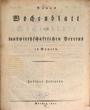 Wochenblatt des Landwirtschaftlichen Vereins in Bayern. 22 = N.F., 12. 1831/32 (1832)
