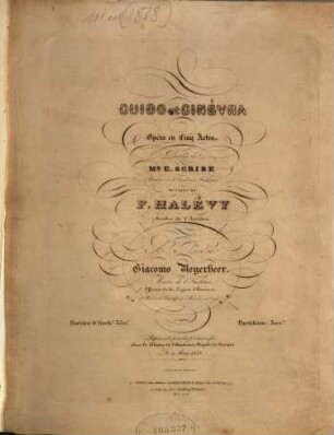 Guido et Ginévra : opéra en cinq actes ; représenté pour la première fois sur le Théâtre de l'Académie Royale de Musique le 5 mars 1838