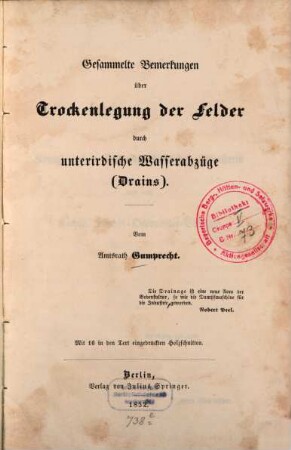Gesammelte Bemerkungen über Trockenlegung der Felder durch unterirdische Wasserabzüge (Drains)