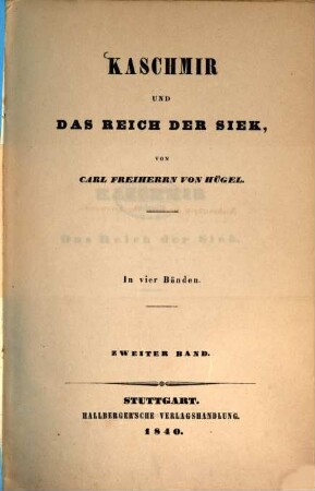 Kaschmir und das Reich der Siek : in vier Bänden ; mit Holzschnitt und Abbildungen, 2