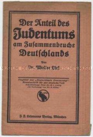 Antisemitische Propagandaschrift über die angebliche Schuld der Juden an der Niederlage Deutschlands im 1. Weltkrieg