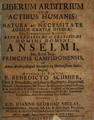 Liberum Arbitrium Cum Actibus Humanis, Et Natura Ac Necessitate Auxilii Gratiae Divinae