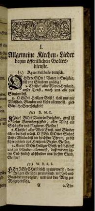 I. Allgemeine Kirchen-Lieder beym öffentlichen Gottesdienste.