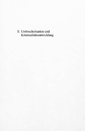 17-77, II. Umbruchssituation und Kriminalitätsentwicklung