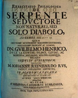 Exercitatio philol. de serpente seductore non naturali, sed solo diabolo, ad Gen. III, 1 - 15