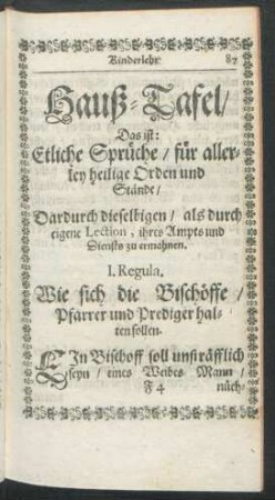 Hauß-Tafel/ Das ist: Etliche Sprüche/ für allerley heiligen Orden und Stände/