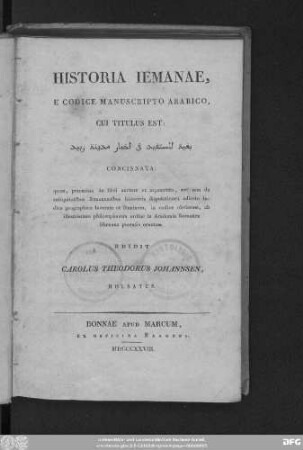 Historia Iemanae, e codice manuscripto arabico, cui titulus est: Buġyat al-mustafīd fī aḫbār madīnat Zabīd concinnata