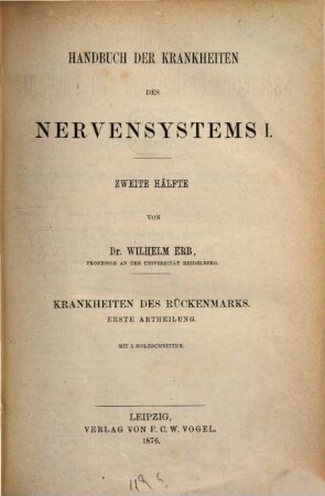 Handbuch der Krankheiten des Nervensystems. 1,2,1, Krankheiten des Rückenmarks