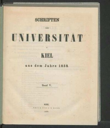 Band V.: Schriften der Universität zu Kiel aus dem Jahre 1858.