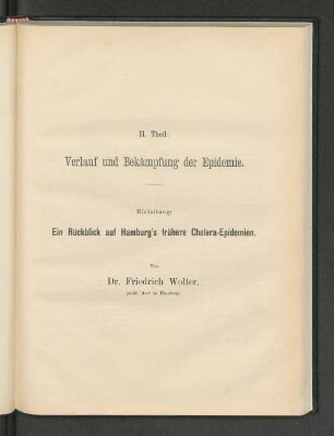 1. Abtheilung: Ein Rückblick auf Hamburg's frühere Cholera-Epidemien.