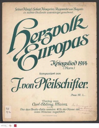 Herzvolk Europas : Kriegslied 1914 (Horn)
