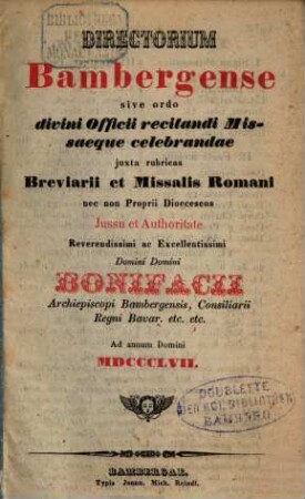 Directorium Bambergense sive ordo divini officii recitandi missaeque celebrandae : juxta rubricas breviarii et missalis Romani .., 1857