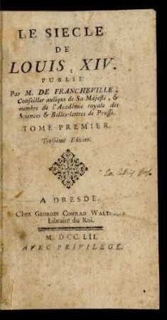 Tome Premier: Le Siecle De Louis XIV.