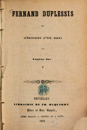 Fernand Duplessis ou mémoires d'un mari : Par Eugène Sue, 3