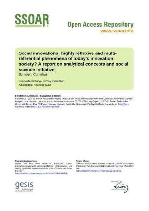 Social innovations: highly reflexive and multi-referential phenomena of today's innovation society? A report on analytical concepts and social science initiative