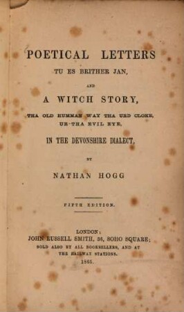 Poetical Letters and a Witch Story, in the Devonshire dialect, by Nathan Hogg
