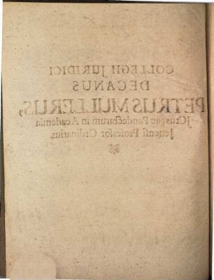 Collegii Iuridici Decanus Petrus Müllerus, ICtus, ac Pandectarum in Academia Ienensi Professor Ordinarius : [... Quorum numero Clarissimum Dn. Martinum Karnatz, Iurium Candidatum eximium merto suo habemus; ... Dab. Ienae sub Sigillo Facult. Iuridicae D. XI. Sept. DDCLXXXVII.]