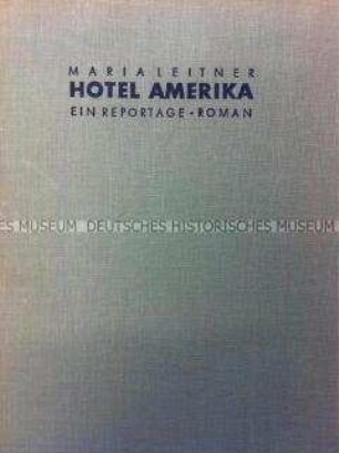 Erstausgabe des Romans Hotel Amerika von Maria Leitner