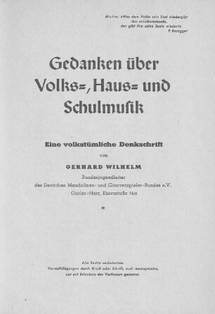 Gedanken über Volks-, Haus- und Schulmusik : eine volkstümliche Denkschrift