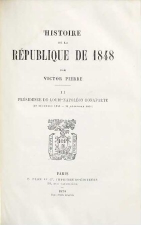 Histoire de la République de 1848 par Victor Pierre. 2