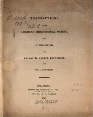 Transactions of the American Philosophical Society : held at Philadelphia for promoting useful knowledge. 1. 1818