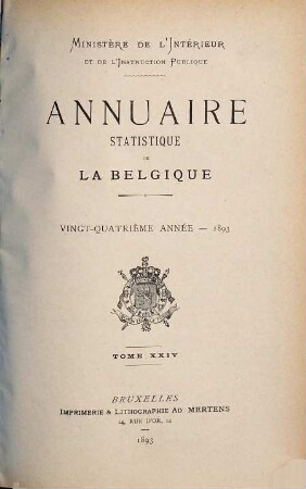 Annuaire statistique de la Belgique. 24. 1893