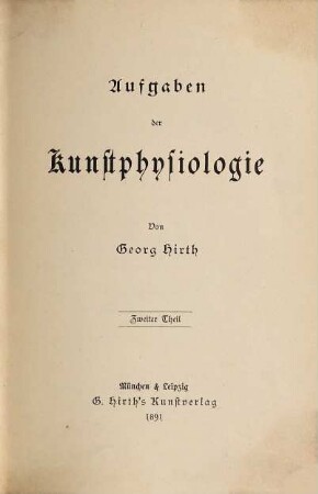 Aufgaben der Kunstphysiologie, 2