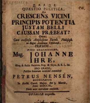 Quaestio polit. An crescens vicini principis potentia iustam belli causam praebeat?