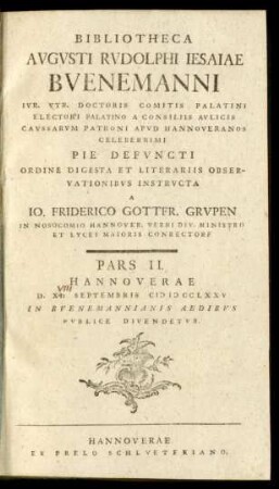 Ps. 2: Hannoverae D. XI. [hs.: VIII.] Septembris MDCCLXXV In Bvenemannianis Aedibvs Pvblice Divendetvr