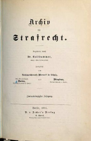 Archiv für Strafrecht. 42. 1894