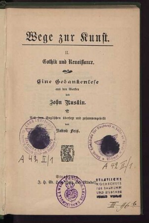 2: Gothik und Renaissance : eine Gedankenlese aus den Werken des John Ruskin