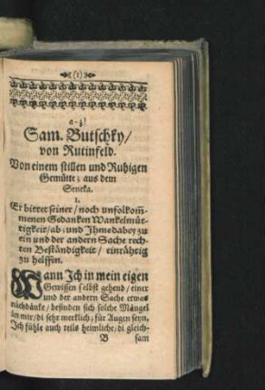 I. Er bittet seiner/ noch unfolkommenen Gedanken Wankelmütigkeit/ ab ...