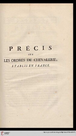 Précis sur les ordres de chevalerie, etablis en France