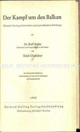 Kriegschronik über den Kampf der deutschen Wehrmacht auf der Balkanhalbinsel