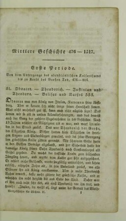 Erste Periode. Von dem Untergange des abendlaendischen Kaiserthums bis zu Karls des Großen Tod, 476-814