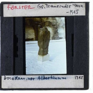 Förster, Großer trauernder Mann