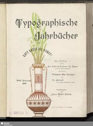 18.1897: Typographische Jahrbücher : verbunden mit d. Mitteilungen für photomechanische Reproduktionstechnik